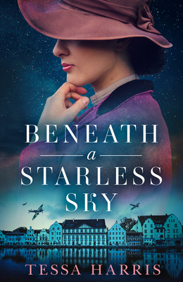 Beneath a Starless Sky by Tessa Harris