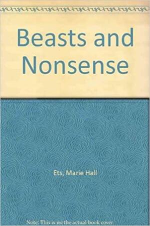 Beasts and Nonsense by Marie Hall Ets