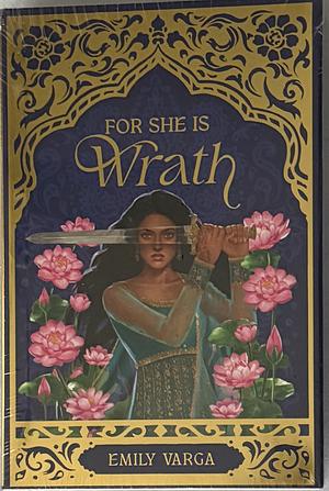 For She is Wrath by Emily Varga