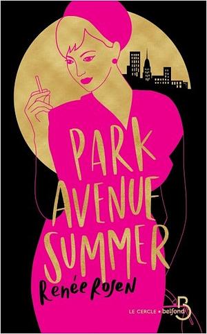 Park Avenue summer by Renée Rosen