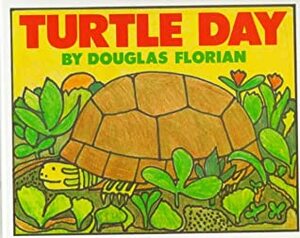 Turtle Day by Douglas Florian