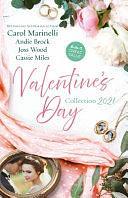 Valentine's Day Collection 2021/Seduced by the Heart Surgeon/the Last Heir of Monterrato/Reunited... and Pregnant/Snowed In by Andie Brock, Joss Wood, Carol Marinelli, Cassie Miles