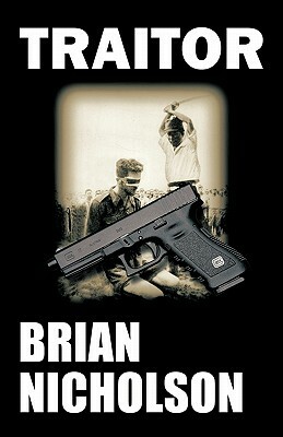 Traitor by Brian Nicholson