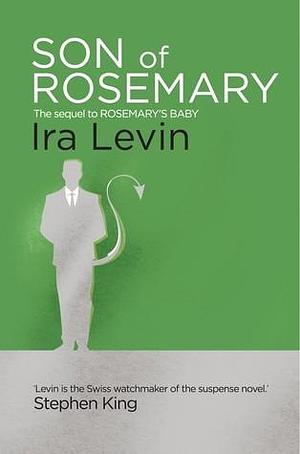 Son Of Rosemary by Ira Levin, Ira Levin