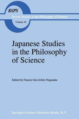 Japanese Studies in the Philosophy of Science by 