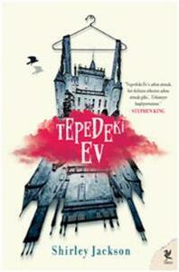 Tepedeki Ev by Dost Körpe, Shirley Jackson
