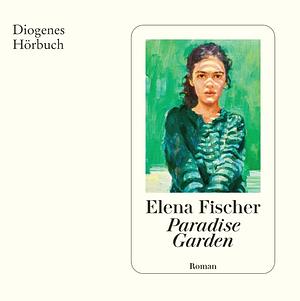 Paradise Garden by Elena Fischer