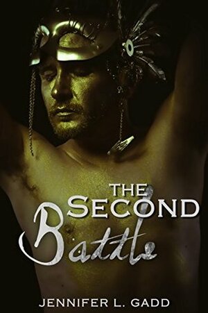 The Second Battle by Jennifer L. Gadd