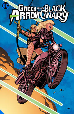Green Arrow/Black Canary: Till Death Do They Part by Judd Winick