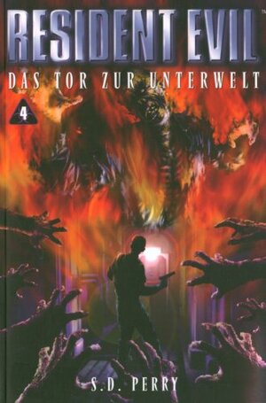 Das Tor zur Unterwelt by S.D. Perry, Timothy Stahl