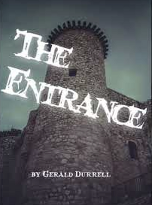 The Entrance by Gerald Durrell