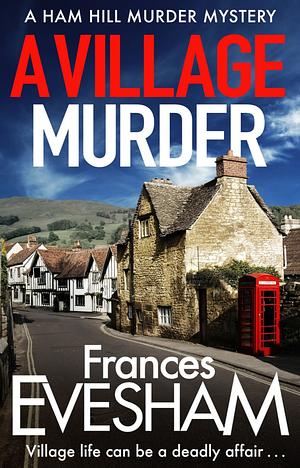 A Village Murder by Frances Evesham