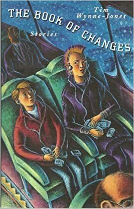 The Book Of Changes: Stories by Tim Wynne-Jones