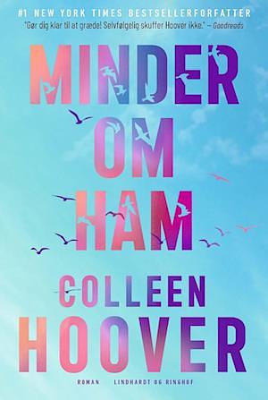 Minder om ham by Colleen Hoover