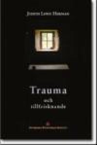 Trauma och tillfrisknande by Judith Lewis Herman