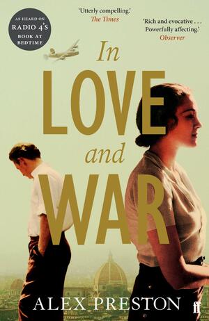 In Love and War by Alex Preston