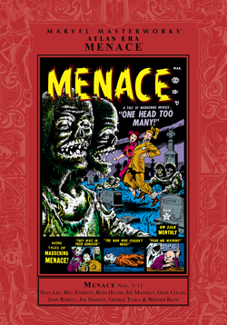 Marvel Masterworks: Atlas Era Menace, Vol. 1 by Joe Kubert, Bill Everett, Werner Roth, Gene Colan, George Tuska, John Romita Sr., Russ Heath, Joe Maneely, Stan Lee