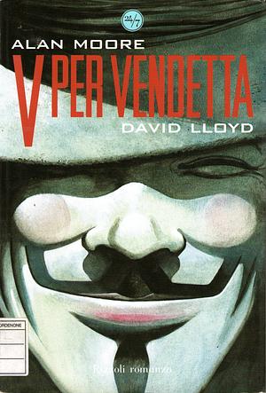 V per Vendetta by Alan Moore