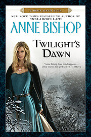 Twilight's Dawn by Anne Bishop