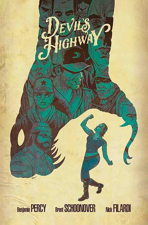 Devil's Highway #5 by Benjamin Percy