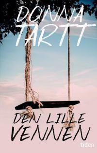 Den lille vennen by Donna Tartt