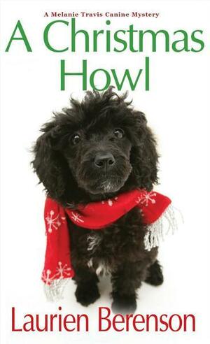 A Christmas Howl by Laurien Berenson