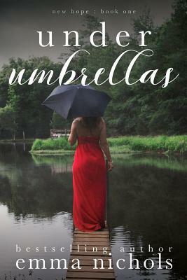 Under Umbrellas by Emma Nichols