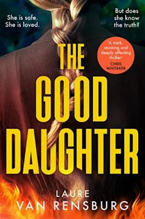 The Good Daughter by Laure Van Rensburg