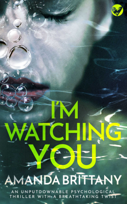 I'm Watching You by Amanda Brittany