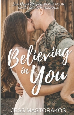 Believing in You by Jess Mastorakos