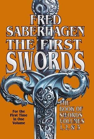 The First Swords by Fred Saberhagen