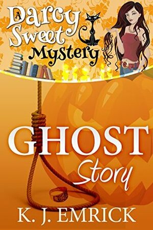 Ghost Story by K.J. Emrick