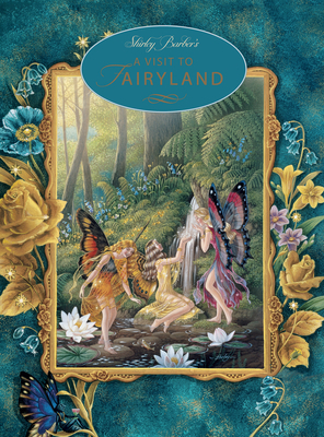 A Visit to Fairyland by Shirley Barber