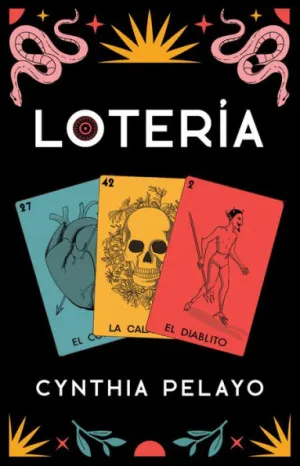 Lotería by Cynthia Pelayo, Cynthia Pelayo
