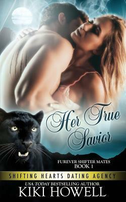 Her True Savior: Furever Shifter Mates by Kiki Howell