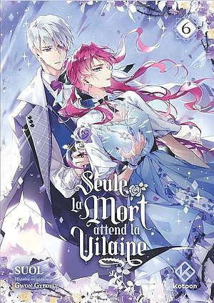 Seule la mort attend la vilaine, Vol. 6 by SUOL, Gwon Gyeoeul