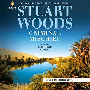 Criminal Miscief by Stuart Woods, Stuart Woods