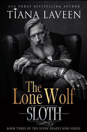 The Lone Wolf: Sloth by Tiana Laveen