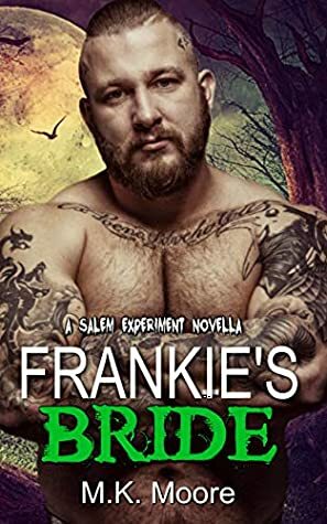 Frankie's Bride (A Salem Experiment #3) by M.K. Moore