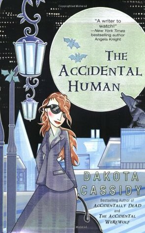 The Accidental Human by Dakota Cassidy