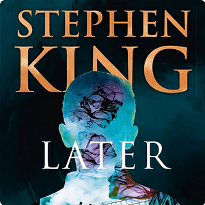 Later by Stephen King