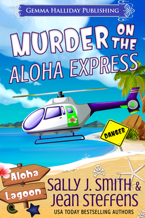 Murder on the Aloha Express by Sally J. Smith, Jean Steffens