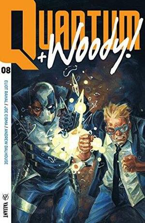 Quantum and Woody! (2017) #8 by Eliot Rahal