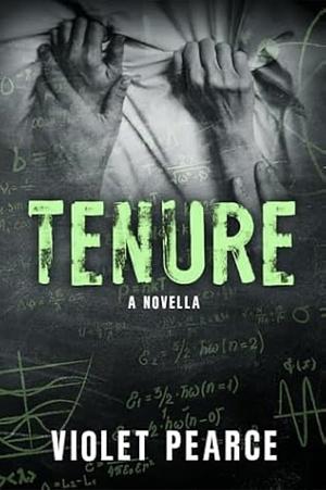 Tenure  by Violet Pearce