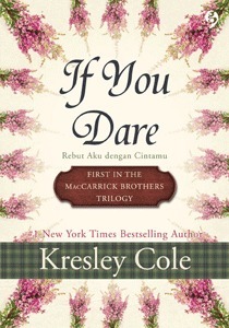 If You Dare - Rebut Aku Dengan Cintamu by Gema Mawardi, Kresley Cole
