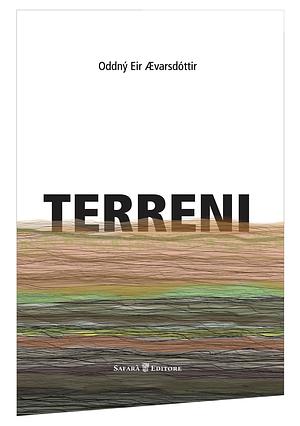 Terreni by Oddný Eir, Silvia Cosimini