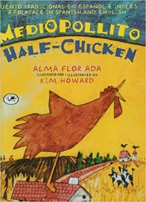 Medio Pollito/Half Chicken by Alma Flor Ada