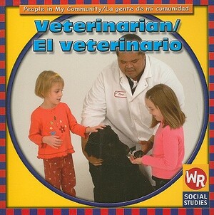 Veterinarian/El Veterinario by JoAnn Early Macken