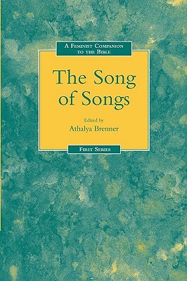A Feminist Companion to the Song of Songs by 