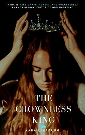 The Crownless King by Kara Linaburg